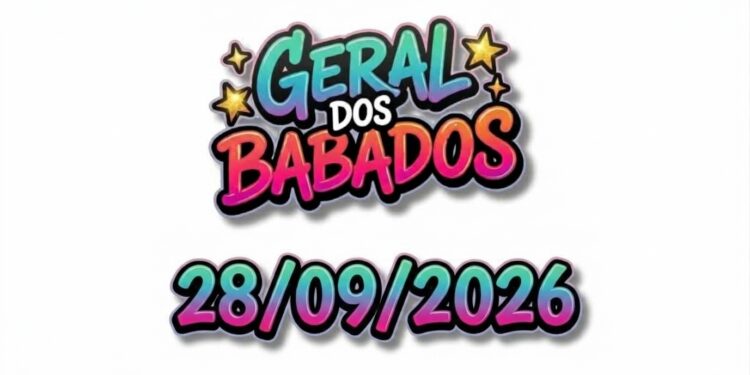 GERAL DOS BABADOS (28/09/2026)